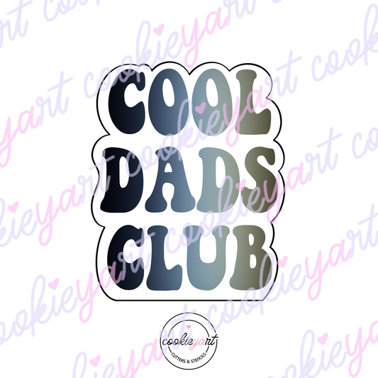 Cool Dads Club Cookie Cutter