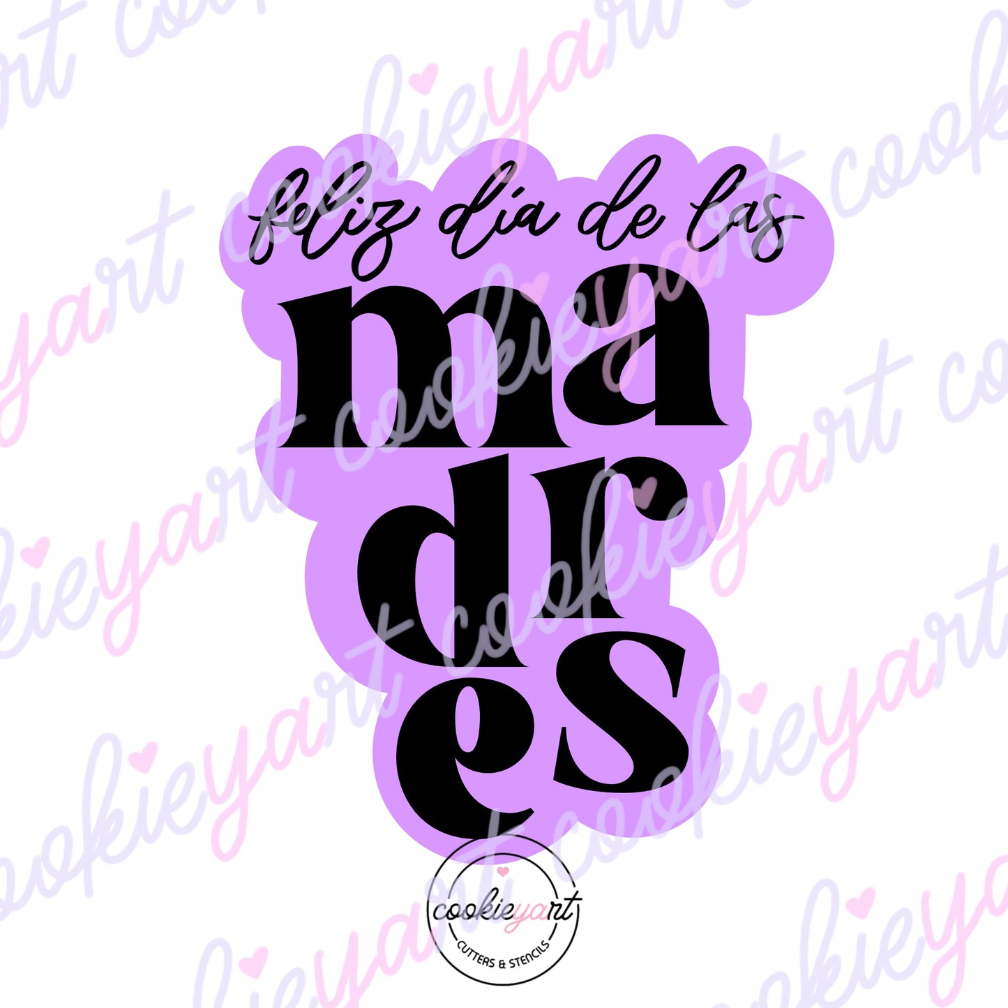 Feliz Día de las Madres Cookie Cutter